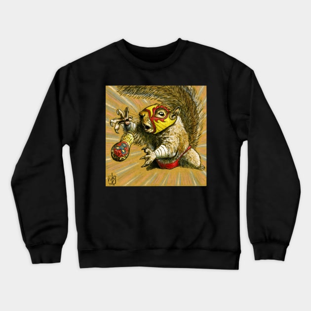 Luchador Squirrel going nuts Crewneck Sweatshirt by mikeskki